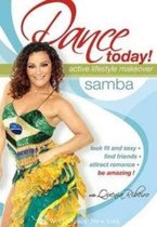 Dance Today ! -Samba  Active Lifestyle Makeover-