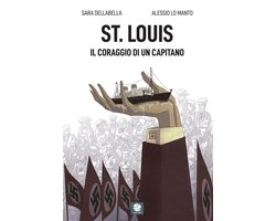 Bolina - St. Louis, il coraggio di un capitano