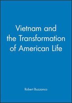 Vietnam And The Transformation Of American Life