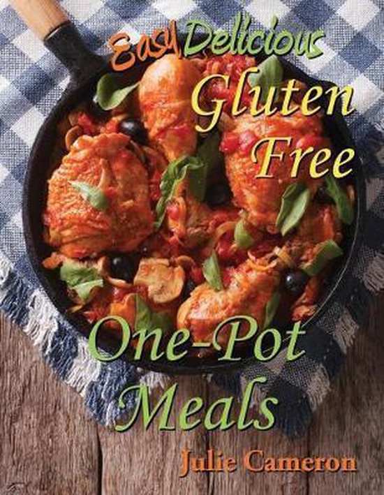 Easy Delicious Gluten-Free- Easy Delicious Gluten-Free One-P ... - cover