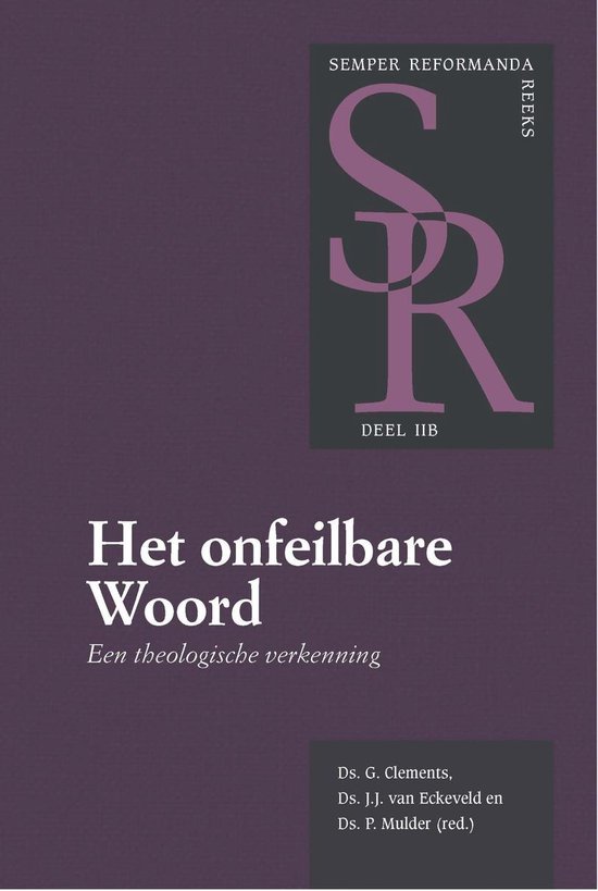 Het onfeilbare Woord (2B)