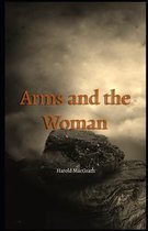 Arms and the Woman Illustrated