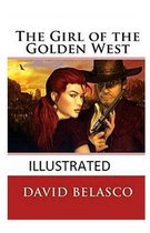 The Girl of the Golden West Illustrated