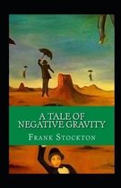 A Tale of Negative Gravity Illustrated