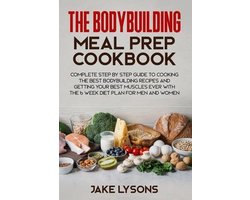 The bodybuilding meal prep cookbook