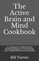 The Active Brain and Mind Cookbook