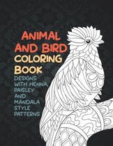 Animal and Bird - Coloring Book - Designs with Henna, Paisley and Mandala Style Patterns