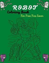 ROBOT Coloring Book For Free Fire Lover