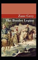 The Border Legion Annotated