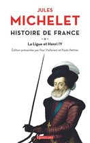 Histoire de France 10 - Histoire de France (Tome 10) - La ligue et Henri IV