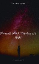 Thoughts Which Manifest at Night