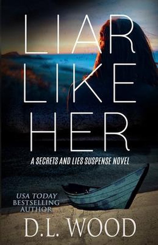 Secrets and Lies- Liar Like Her - cover