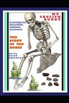 The Story of the Bones