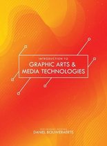 Introduction to Graphic Arts & Media Technologies