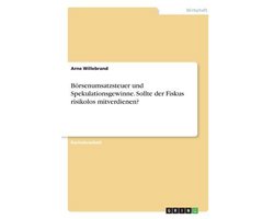 Börsenumsatzsteuer und Spekulationsgewinne. Sollte der Fiskus risikolos mitverdienen?