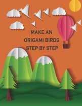 make an origami birds step by step