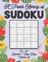 A Fresh Spring of Sudoku 16 x 16 Round 1: Very Easy Volume 16