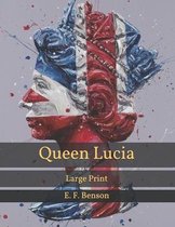 Queen Lucia