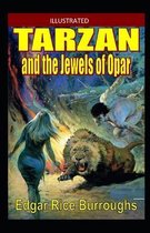 Tarzan and the Jewels of Opar Illustrated