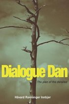 Dialogue Dan