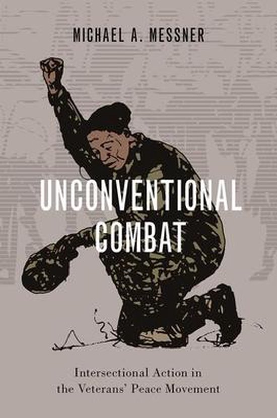 Oxford Studies in Culture and Politics- Unconventional Comba ... - cover