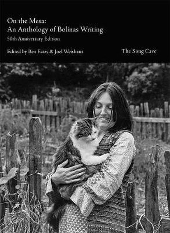 On the Mesa An Anthology of Bolinas Writing 50th Anniversary Edition
