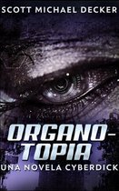 Organotopia - Una Novela Cyberdick