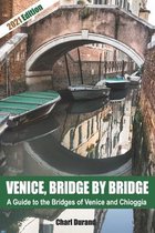 Venice, Bridge by Bridge