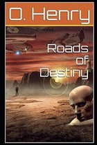 Roads of Destiny Illustrated
