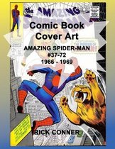 Comic Book Cover Art AMAZING SPIDER-MAN #37-72 1966 - 1969