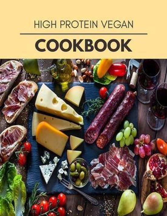 High Protein Vegan Cookbook, Elizabeth Clarkson 9798597686202 Boeken