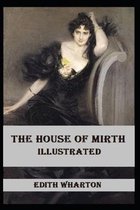 The House of Mirth Illustrated