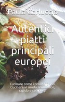 Autentici piatti principali europei