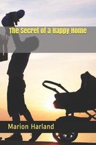 The Secret of a Happy Home