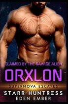 Claimed By The Savage Alien Orxlon