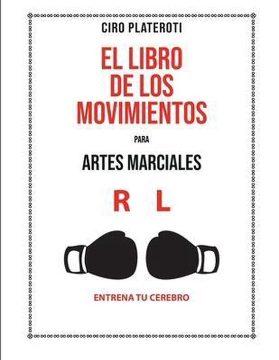 El Libro de Los Movimientos Para Artes Marciales - cover