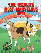 The World's Most Marvelous Pets