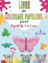 Livre de Coloriage PAPILLONS pour Enfant de 3 a 6 ans