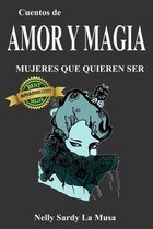 Cuentos de Amor Y Magia