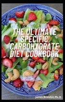 The Ultimate Specific Carbohydrate Diet Cookbook
