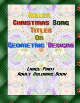Hidden Christmas Song Titles on Geometric Design Adult Coloring Book
