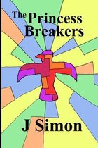 The Princess Breakers