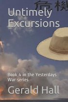 Untimely Excusions