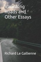 Vanishing Roads and Other Essays