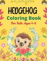 Hedgehog Coloring Book For Kids Ages 4-8