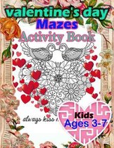 Valentine's Day Mazes Activity Book Kids Ages 3-7