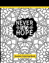 Never Lose Hope Quotes Coloring Book