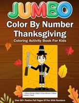 Jumbo Color By Number Thanksgiving Coloring Activity Book For Kids