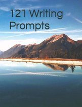 121 Writing Prompts