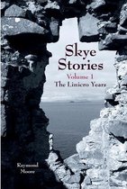 SKYE STORIES V1: THE LINICRO YEARS PB